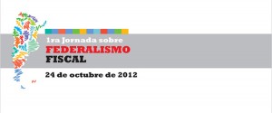 1ª Jornada sobre Federalismo Fiscal