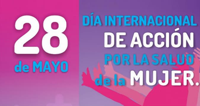 DÍA INTERNACIONAL DE ACCIÓN POR LA SALUD DE LA MUJER