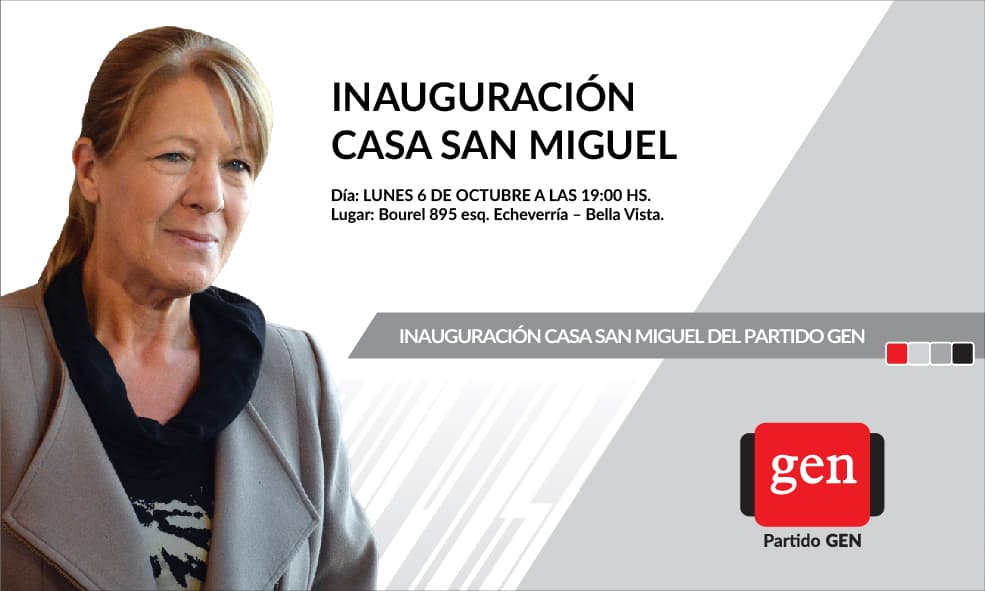 INAUGURACIÓN CASA SAN MIGUEL DEL PARTIDO GEN