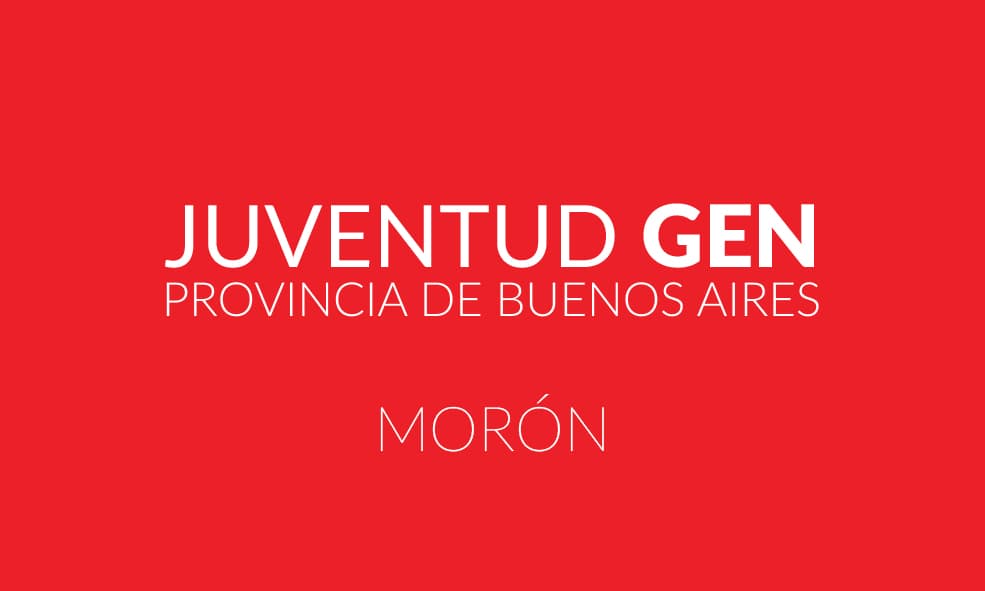 JGEN MORÓN: UNA ARGENTINA BASADA EN LA IGUALDAD Y LA DECENCIA