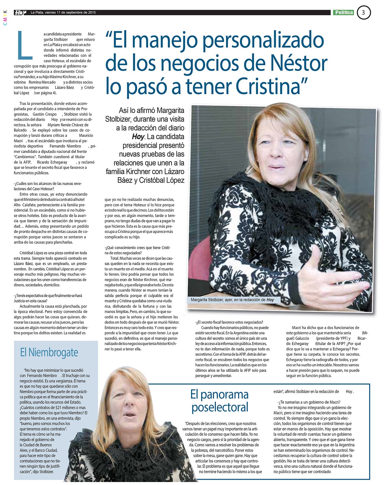 El manejo personalizado de los negocios de Néstor lo pasó a tener Cristina